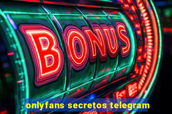 onlyfans secretos telegram